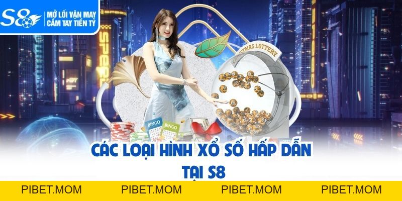 Xổ Số S8 - Trải Nghiệm May Mắn Minh Bạch Mỗi Ngày