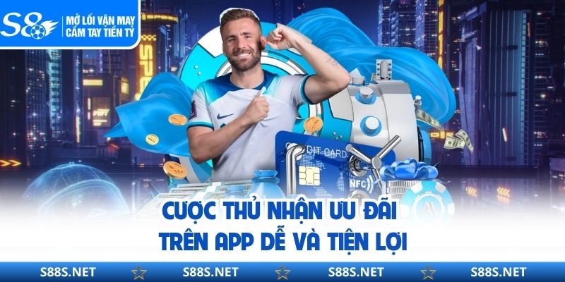 Khuyến Mãi Tải App S8 – Ưu Đãi Cho Người Chơi Di Động