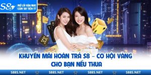 Khuyến Mãi S8 - Cơ Hội Vàng Cho Người Chơi Thông Minh