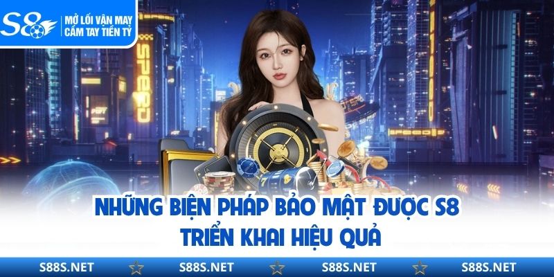 Quyền Riêng Tư S8 - Định Chuẩn Mới Về An Toàn Dữ Liệu