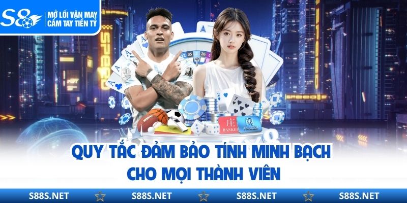 Điều Khoản Sử Dụng S8 - Nền Tảng Minh Bạch Cho Người Chơi
