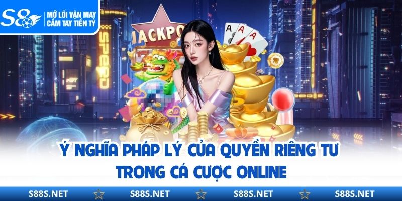 Quyền Riêng Tư S8 - Định Chuẩn Mới Về An Toàn Dữ Liệu